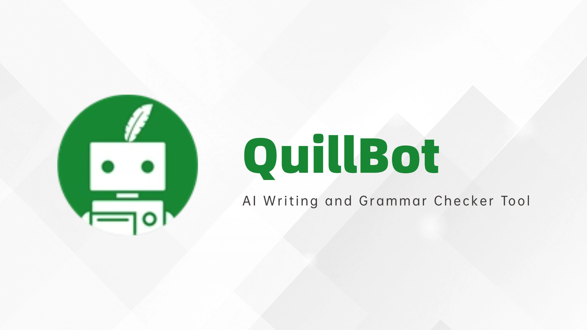 QuillBot官方版下载 - 语法检查、文本润色神器